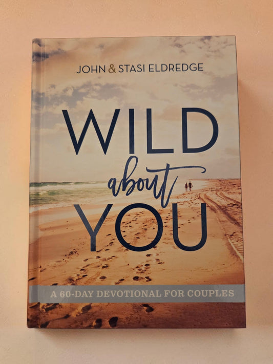 Wild About You