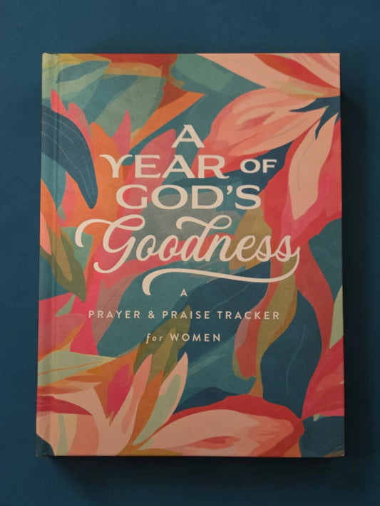 A Year of God's Goodness